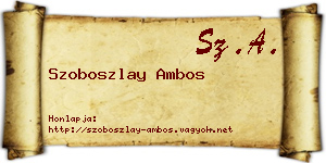 Szoboszlay Ambos névjegykártya